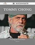 E-Book (epub) Tommy Chong 86 Success Facts - Everything you need to know about Tommy Chong von Philip King