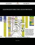 E-Book (epub) Lightweight Directory Access Protocol 137 Success Secrets - 137 Most Asked Questions On Lightweight Directory Access Protocol - What You Need To Know von Janice Patel