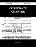 E-Book (epub) Corporate Charter 34 Success Secrets - 34 Most Asked Questions On Corporate Charter - What You Need To Know von Kelly Mccullough