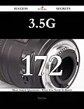 E-Book (epub) 3.5G 172 Success Secrets - 172 Most Asked Questions On 3.5G - What You Need To Know von Fred Terry