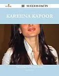 E-Book (epub) Kareena Kapoor 26 Success Facts - Everything you need to know about Kareena Kapoor von Jacqueline Luna