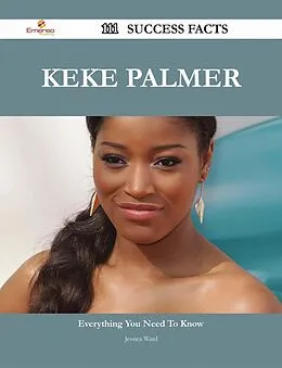 E-Book (epub) Keke Palmer 111 Success Facts - Everything you need to know about Keke Palmer von Jessica Ward