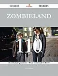 E-Book (epub) Zombieland 110 Success Secrets - 110 Most Asked Questions On Zombieland - What You Need To Know von Steven Benson