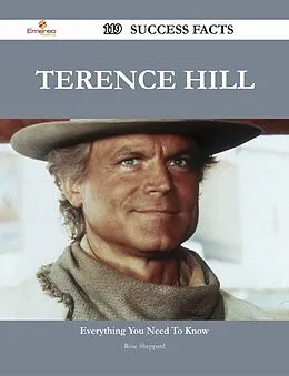 E-Book (epub) Terence Hill 119 Success Facts - Everything you need to know about Terence Hill von Rose Sheppard