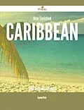 E-Book (epub) New- Enriched Caribbean - 360 Success Secrets von Raymond Wade