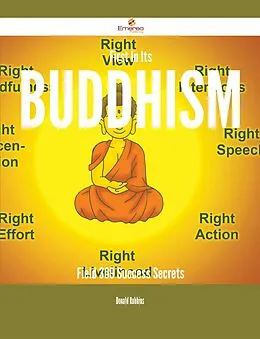 ePUB First In Its Buddhism Field - 309 Success Secrets von Donald Robbins