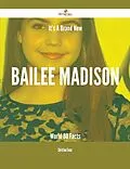 E-Book (epub) It's A Brand New Bailee Madison World - 80 Facts von Christine Evans