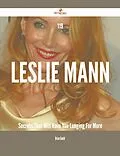 E-Book (epub) 119 Leslie Mann Secrets That Will Have You Longing For More von Brian Gould