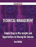 ePUB Technical Management - Simple Steps to Win, Insights and Opportunities for Maxing Out Success von Gerard Blokdijk