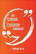 E-Book (epub) The Sunidhi Chauhan Handbook - Everything You Need To Know About Sunidhi Chauhan von Caroline Allen