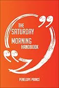E-Book (epub) The Saturday morning cartoon Handbook - Everything You Need To Know About Saturday morning cartoon von Penelope Prince