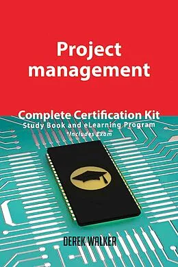 E-Book (epub) Project management Complete Certification Kit - Study Book and eLearning Program von Derek Walker