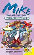 E-Book (pdf) Mike Cool-as-You-Like: In Business von Justin Brown