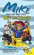 E-Book (pdf) Mike Cool-as-You-Like Out and About von Justin Brown