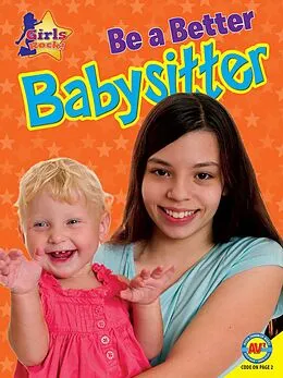 E-Book (pdf) Be a Better Babysitter von Annie Buckley