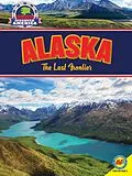 E-Book (pdf) Alaska: The Last Frontier von Leslie Strudwick