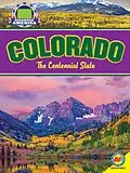 E-Book (pdf) Colorado: The Centennial State von Krista McLuskey