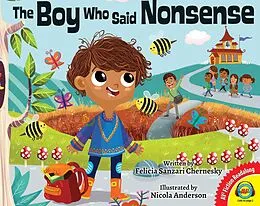 E-Book (pdf) The Boy Who Said Nonsense von Felicia Sanzari Chernesky