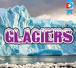 E-Book (pdf) Glaciers von Renae Gilles