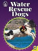 Livre Relié Water Rescue Dogs de Helen Lepp Friesen