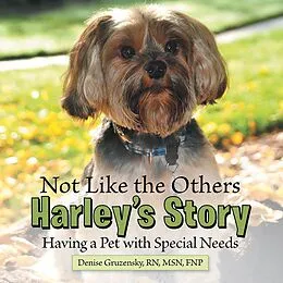 E-Book (epub) Not Like the Others-Harley'S Story von Denise Gruzensky