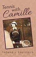 E-Book (epub) Tennis with Camille von Thomas J. Caulfield