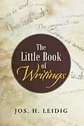 E-Book (epub) The Little Book of Writings von Jos. H. Leidig