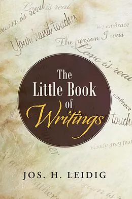 E-Book (epub) The Little Book of Writings von Jos. H. Leidig