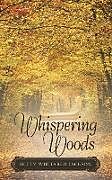 Kartonierter Einband Whispering Woods von Betty Whitaker Jackson