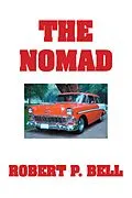 E-Book (epub) The Nomad von Robert P. Bell