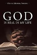 Livre Relié God is Real in My Life de Dennis Michael Vincent