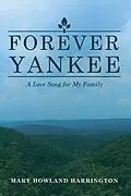 E-Book (epub) Forever Yankee von Mary Howland Harrington