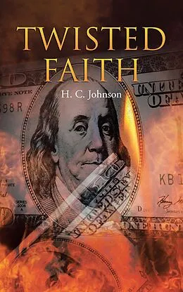 E-Book (epub) Twisted Faith von H. C. Johnson
