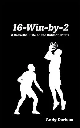 E-Book (epub) 16-Win-By-Two von Andy Durham