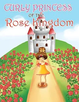 E-Book (epub) Curly Princess of the Rose Kingdom von David Green, Claudia Green