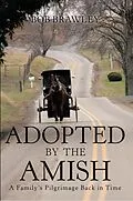 E-Book (epub) Adopted by the Amish von Bob Brawley