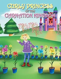 E-Book (epub) Curly Princess of the Carnation Kingdom von David Green, Claudia Green