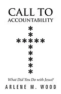E-Book (epub) Call to Accountability von Arlene M. Wood