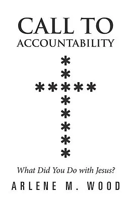 E-Book (epub) Call to Accountability von Arlene M. Wood