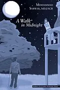 E-Book (epub) A Walk in Midnight von Mohammad Sarwar MD FACR