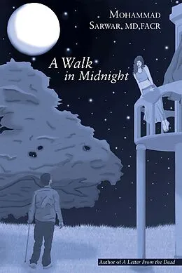E-Book (epub) A Walk in Midnight von Mohammad Sarwar MD FACR