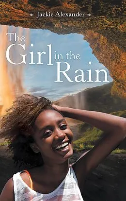 E-Book (epub) The Girl in the Rain von Jackie Alexander