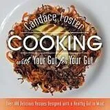 Kartonierter Einband Cooking with Your Gut for Your Gut von Candace Foster