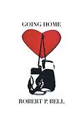 E-Book (epub) Going Home von Robert P. Bell