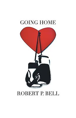 E-Book (epub) Going Home von Robert P. Bell
