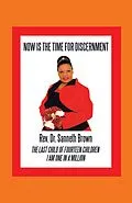 E-Book (epub) Now Is the Time for Discernment von Rev. Sanneth Brown