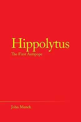 E-Book (epub) Hippolytus von John Mench
