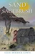 E-Book (epub) Sand and Sagebrush von Ellie Derrick Lewis