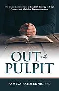 E-Book (epub) Out in the Pulpit von Pamela Pater-Ennis