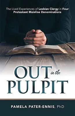 E-Book (epub) Out in the Pulpit von Pamela Pater-Ennis